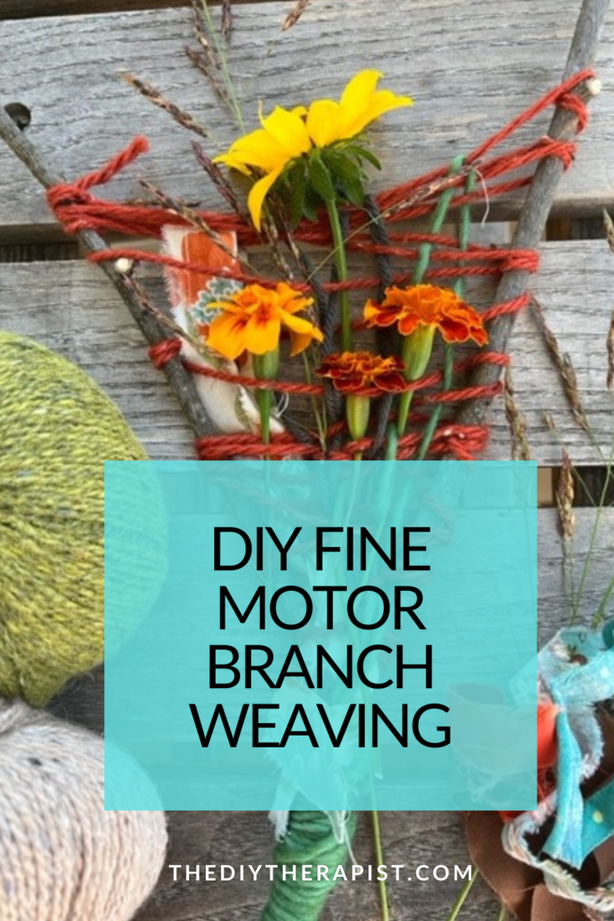 Fine Motor Branch Weaving