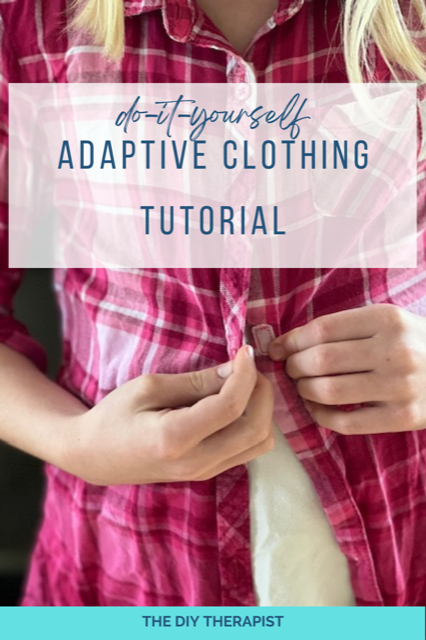 Adaptive Clothing Tutorial Using Velcro- The DIY Therapist