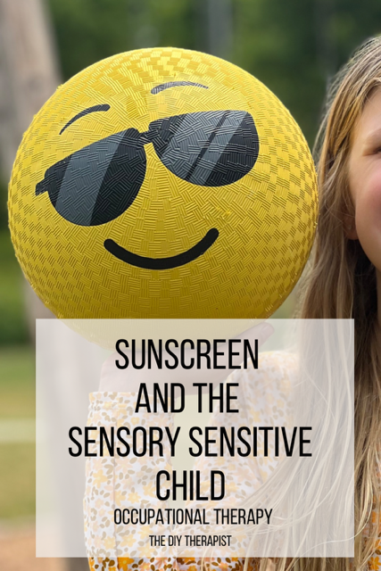 sunscreen and the sensory sensitive child