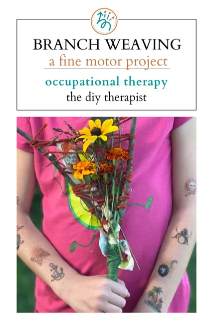 fine motor branch weaving