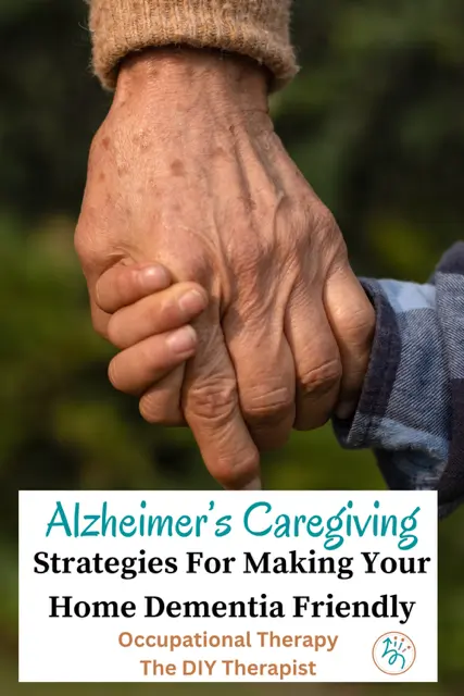 alzheimers caregiving: strategies for making your home dementia friendly