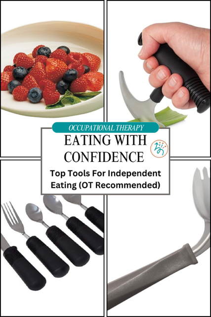 Eating with Confidence: Tops tools for independent eating (OT recommendations
