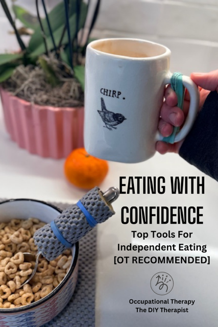 Eating with Confidence: Top Tools For Independent eating (OT recs)