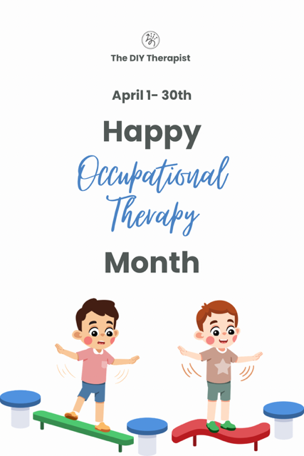 celebrate occupational therapy month this April 1-30th by sharing graphics to your social media.