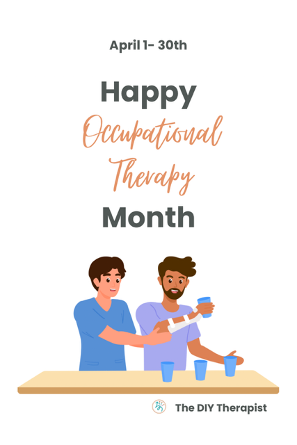 Celebrate occupational therapy month this April 1-30th